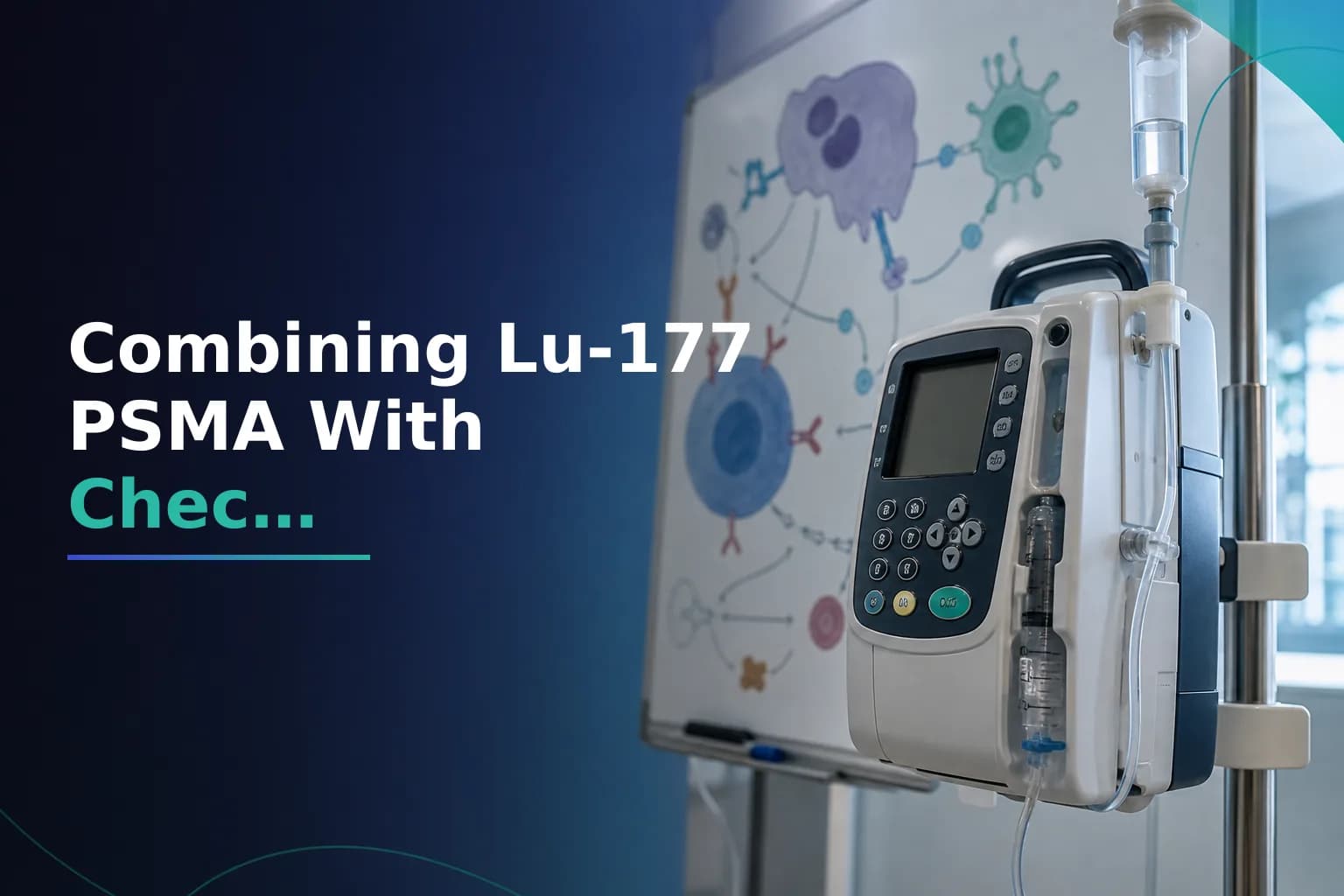 Can I Combine Lu-177 PSMA with Checkpoint Inhibitors or Other Immunotherapies — What the Evidence Says About Dual-Therapy Options
