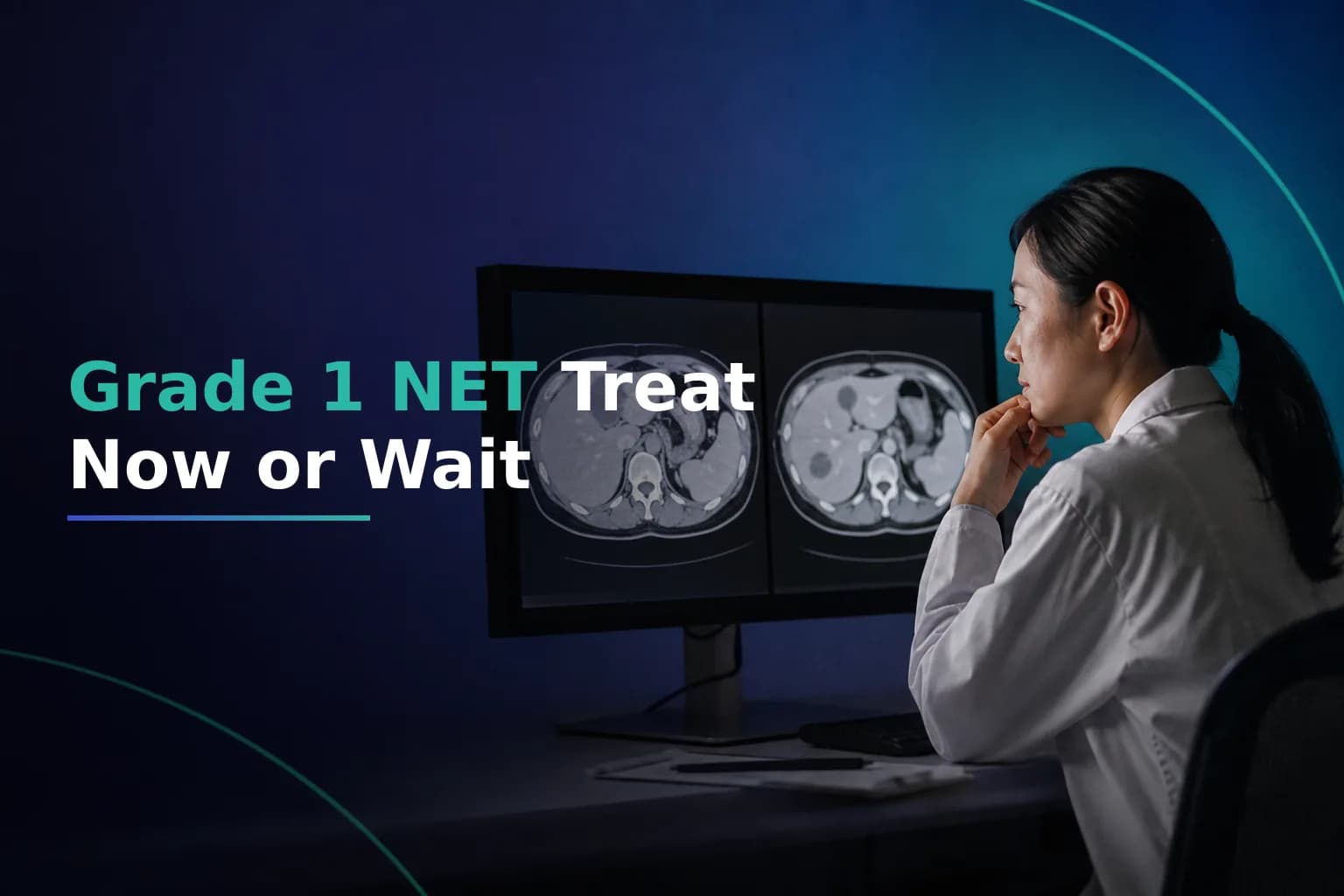 Do I Need Lu-177 DOTATATE Right Away for My Metastatic Grade 1 Neuroendocrine Tumor โ or Can My Doctors Watch and Wait?