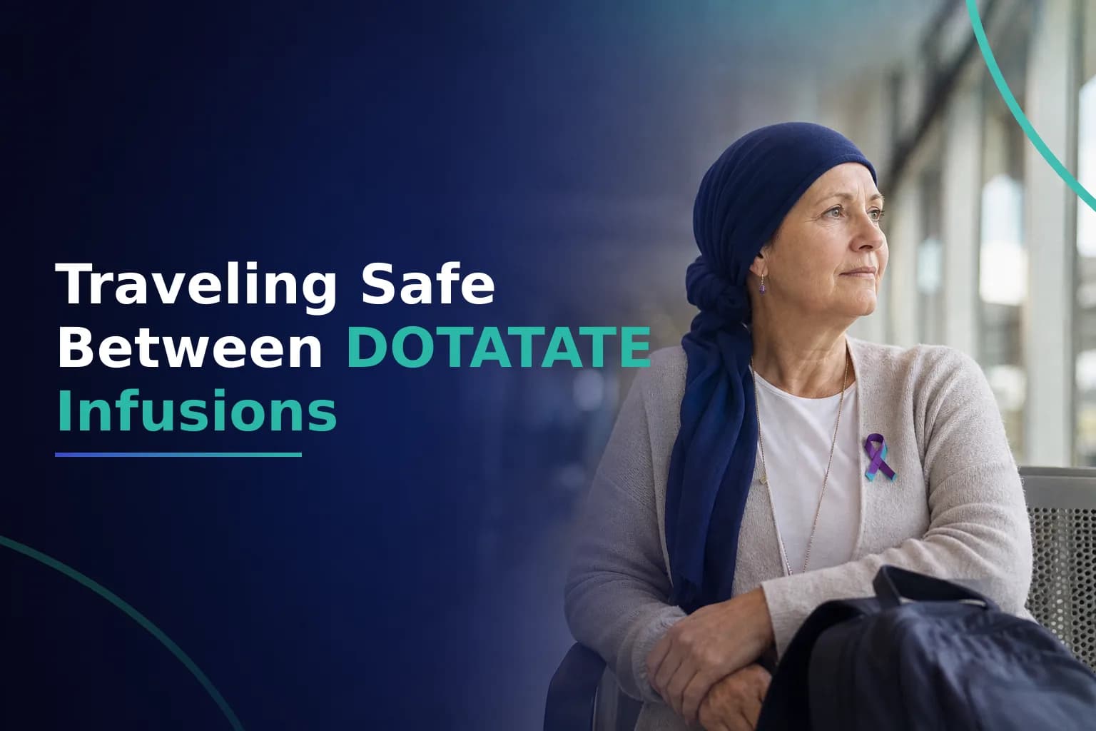 Traveling Between Lu-177 DOTATATE Infusions: What Patients Need to Know About Radiation Safety and Logistics