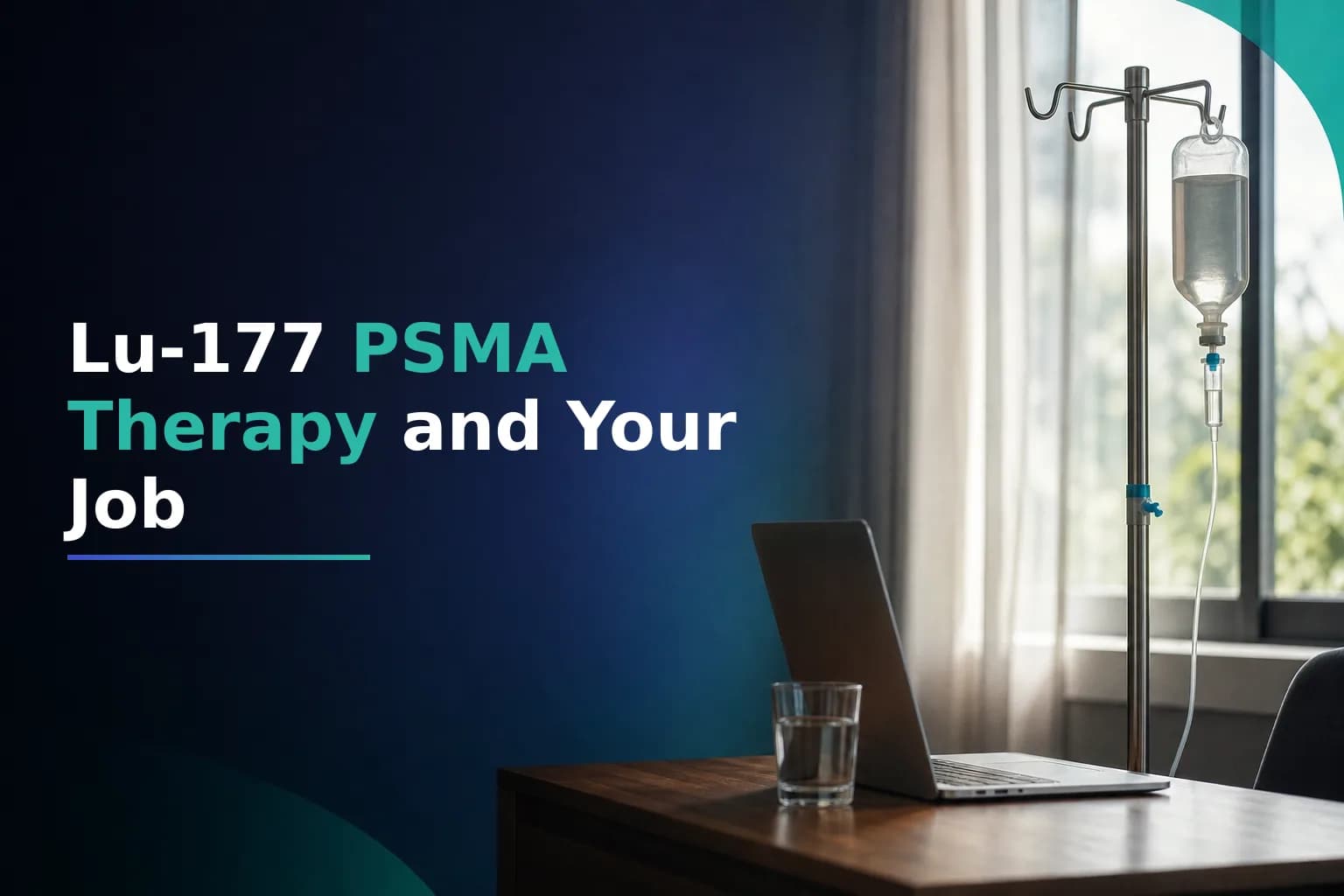 Can You Work During Lu-177 PSMA Therapy? A Practical Guide to Energy, Side Effects, and Returning to Your Job
