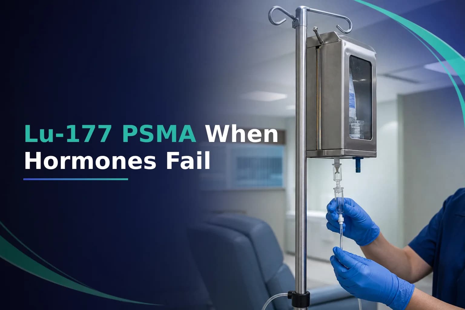 Your Prostate Cancer Just Became Hormone-Resistant: Weighing Lu-177 PSMA Against Standard Options at This Critical Turning Point