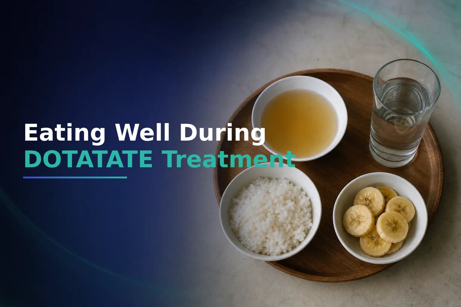 What Can I Eat During Lu-177 DOTATATE Treatment for My Midgut Neuroendocrine Tumor โ and Can Diet Help My Treatment Work Better